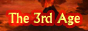 The 3rd Age